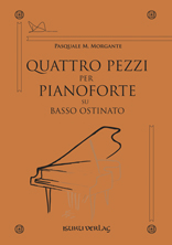 Quattro pezzi per pianoforte su basso ostinato